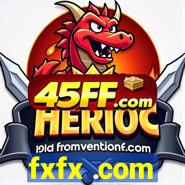 fxfx .com